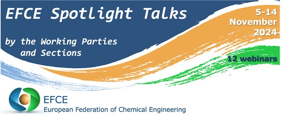 7th EFCE Spotlight Talks Series - 12 Webinars in Nov 2024